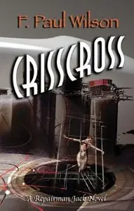 F. Paul - Repairman Jack 07 - Crisscross