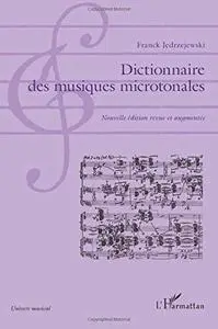 Franck Jedrzejewski, "Dictionnaire des musiques microtonales"