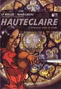 Hauteclaire 1 - Le bonheur dans le crime