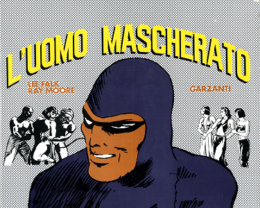L'Uomo Mascherato - Volume 1 (Garzanti)