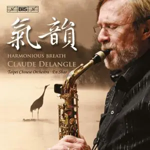 Claude Delangle, Taipei Chinese Orchestra, En Shao - Harmonious Breath (2011)