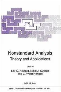 Nonstandard Analysis: Theory and Applications