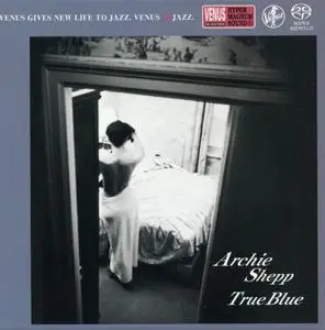 Archie Shepp Quartet: Blue Ballads `96 + True Ballads `97 + True Blue 2000