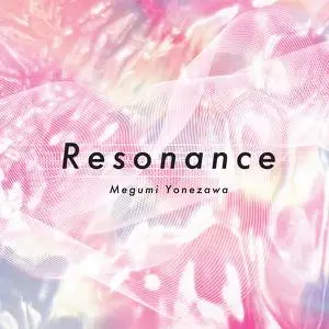 Megumi Yonezawa - Resonance (2022) [Official Digital Download 24/88]