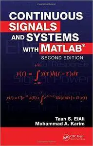 Continuous Signals and Systems with MATLAB, Second Edition (Repost)