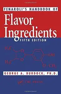 Fenaroli's Handbook of Flavor Ingredients