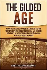 The Gilded Age