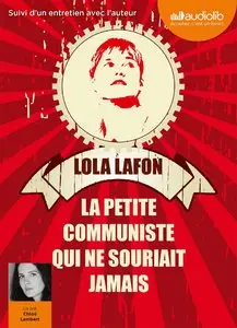 Lola Lafon, "La petite communiste qui ne souriait jamais"
