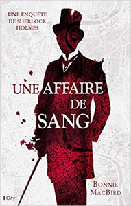 Une affaire de sang - Bonnie MacBird