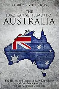 The European Settlement of Australia