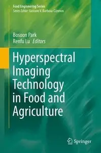 Hyperspectral Imaging Technology in Food and Agriculture