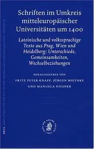 Schriften Im Umkreis Mitteleuropaischer Universitaeten Um 1400