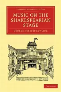 Music on the Shakespearian Stage (repost)