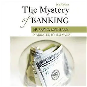 The Mystery of Banking [Audiobook]