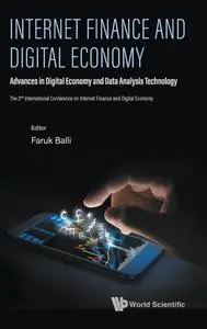 Internet Finance and Digital Economy: Advances in Digital Economy and Data Analysis Technology