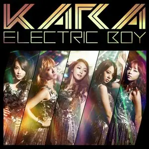 Kara - Electric Boy (2012)