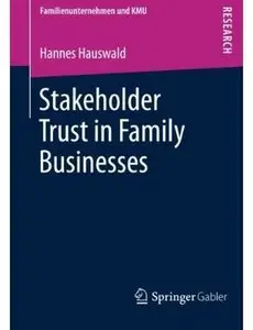 Stakeholder Trust in Family Businesses