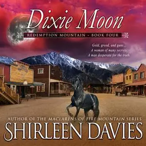 «Dixie Moon» by Shirleen Davies