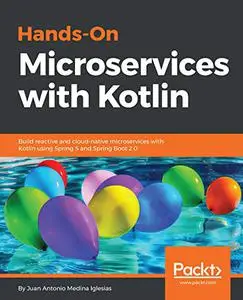 Hands-On Microservices with Kotlin