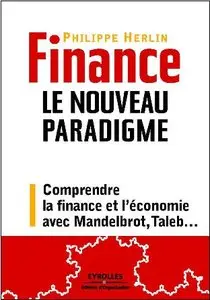 Finance le nouveau paradigme (Repost)