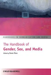 The Handbook of Gender, Sex and Media (repost)