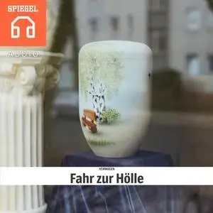 «Fahr zur Hölle» by DER SPIEGEL