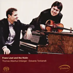 Franz Liszt And The Violin (2013)