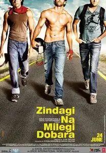 Zindagi Na Milegi Dobara (2011)