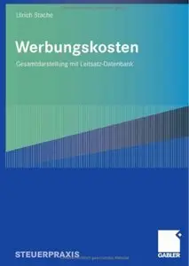 Werbungskosten. Gesamtdarstellung mit Leitsatz-Datenbank
