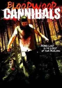 Bloodwood / Bloodwood Cannibals (2010)