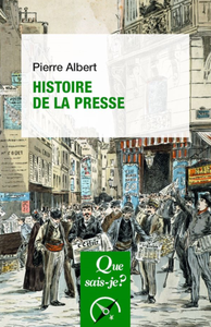 Pierre Albert, "Histoire de la presse"