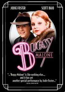 Bugsy Malone - by Alan Parker (1976)