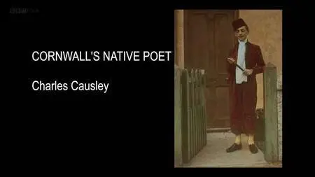 BBC - Cornwall's Native Poet: Charles Causley (2017)