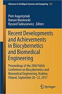 Recent Developments and Achievements in Biocybernetics and Biomedical Engineering (Repost)