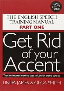 Get Rid of your Accent [British-English]