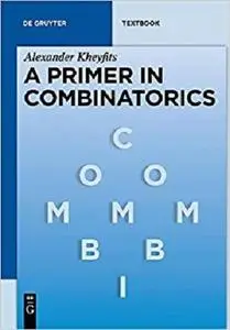 A Primer in Combinatorics (de Gruyter Textbook)