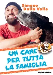 Un cane per tutta la famiglia - Simone Dalla Valle