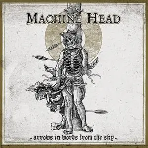 Machine Head - Arrows in Words from the Sky (EP) (2021) [Official Digital Download 24/48]