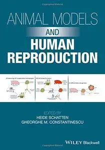 Reproductive Biology of Animal Models
