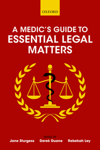 A Medic's Guide to Essential Legal Matters