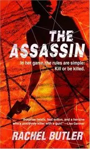Rachel Butler - The Assassin (Selena McCaffrey Series, Book 1)