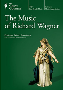 The Music of Richard Wagner [repost]