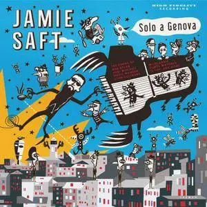 Jamie Saft - Solo a Genova (2018)