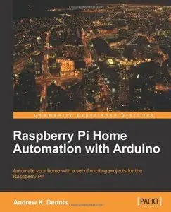 Raspberry Pi Home Automation with Arduino (Repost)
