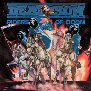 Deathrow - Riders Of Doom (1986) [Remastered 2018] Digipak