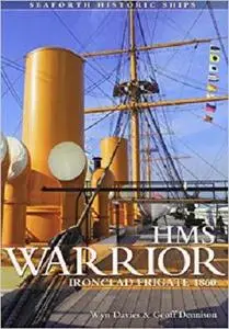HMS Warrior - Ironclad (Seaforth Historic Ships Series)