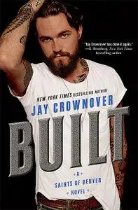 «Built» by Jay Crownover