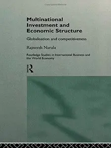 Multinational Investment and Economic Structure: Globalisation and Competitiveness (Repost)