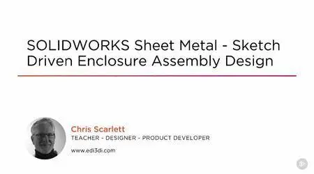 SOLIDWORKS Sheet Metal - Sketch-driven Enclosure Assembly Design