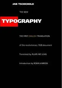 Jan Tschichold, "The New Typography" (repost)